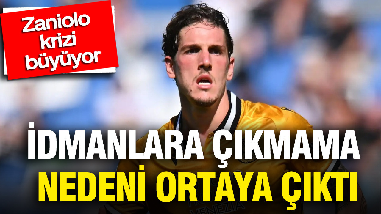Zaniolo krizi büyüyor: İdmanlara çıkmama nedeni ortaya çıktı